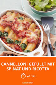Cannelloni Gefullt Mit Spinat Und Ricotta Rezept Ricotta Abendessen Spinat