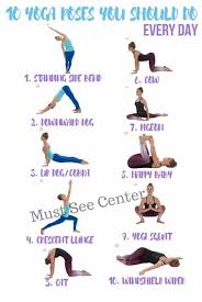 10 Yoga Poses You Should Do Every Day Must See Center Basic Yoga Easy Yoga Workouts Yoga Poses