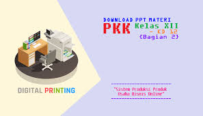 Untuk perangkat pembelajarannya akan di upload menyusul. Download Ppt Materi Pkk Kelas Xii Smk Akl Kd 3 12 Sistem Produk Bisnis Online Bagian 2