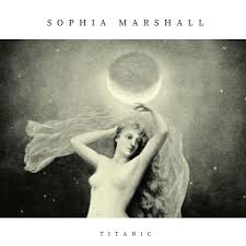 Titanic - Sophia Marshall