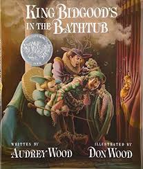 Read King Bidgood S In The Bathtub Children Book By Audrey Wood Childrenbook 1985 10 10 In 2020 Picture Book Children S Literature Big Book
