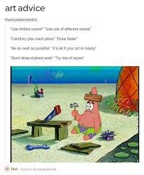 Reasons I Didn T Go With Art Funny Pictures Tumblr Funny Spongebob
