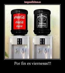 Desmotivaciones De Por Fin Es Viernesss Drip Coffee Maker Whiskey Cola
