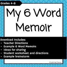 6 Word Memoir Writing With Images 6 Word Memoirs