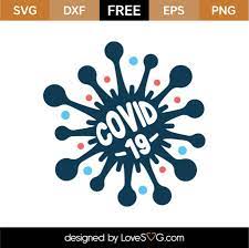 Download Free Covid 19 Svg Cut File Lovesvg Com