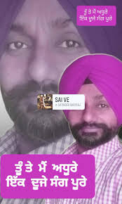 ਚੜ੍ਹਨ ਪਿਆਰਾਂ ਦੇ ਰੰਗ ਗੂੜ੍ਹੇ,, ਤੂੰ ਤੇ ਮੈਂ ਅਧੂਰੇ, ਇੱਕ ਦੂਜੇ ਸੰਗ ਪੂਰੇ ,,,,  #everyone , #satinder sartaj