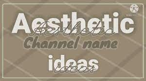 J j o n a j a n g i e. Aesthetic Youtube Channel Name Ideas Youtube