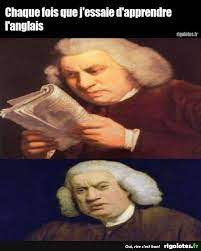 Vous êtes arrivé au bon endroit! Chaque Fois Que J Essaie D Apprendre L Anglais Blagues Et Les Meilleures Images Droles