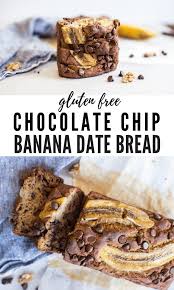 Gluten Free Banana Bread Easy Chocolate Chip Banana Bread Recipe Recipe Banana Chocolate Chip Chocolate Chip Banana Bread Recipe Banana Bread Recipes