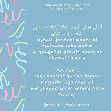 Bacaan Niat Sholat Maghrib Sholat Maghrib Adalah Sholat Yang Bisa Di Kerjakan Pada Saat Terbenamnya Matahari Sampai Menghilangnya Awan Membaca Instagram Awan