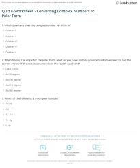 Quiz Worksheet Converting Complex Numbers To Polar Form Study Com