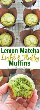 Light And Fluffy Matcha Lemon Muffins Beautiful Eats Things Recipe Healthy Teas Recipes Baked Breakfast Recipes Green Tea Recipes Healthy