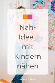 Video Tipp Nahen Mit Kindern Grit Hoff Nahen Fur Kinder Kinder Nahen Lernen