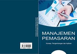 Pemasaran menentukan visi, misi dan perencanaan dan perencanaan strategis perusahaan. E Book Manajemen Pemasaran Karti