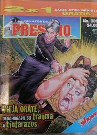 RELATOS DE PRESIDIO MEXICAN COMIC #306 MEXICO SPANISH HISTORIETA 2000 | eBay