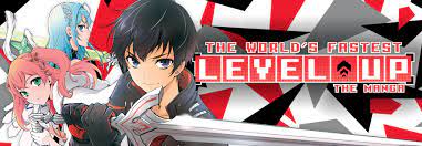 The World's Fastest Level Up (Manga) | Seven Seas Entertainment