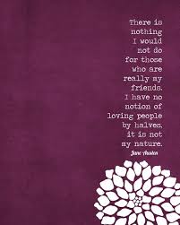 Jane Austen Quote Digital Art Friendship By Hairbrainedschemes Jane Austen Quotes Jane Austen Celebration Quotes