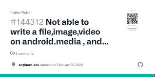 Not able to write a file,image,video on android.media , and uninstalling  the application is not been clearing · Issue #144312 · flutter/flutter ·  GitHub