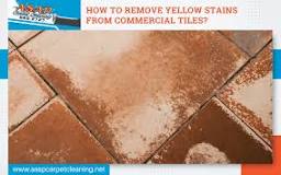 How To Remove Yellow Stains From Commercial Tiles | Turlock CA