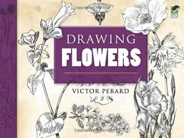 Drawing Flowers Dover Art Instruction Victor Perard 0800759469093 Amazon Com Books These illustrated tutorials are easy to follow and will help you draw beautiful roses, lillies and more!