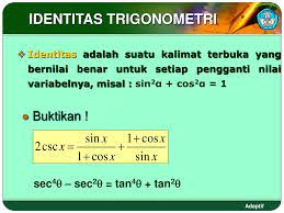 ✅identitas ✅ mari kita belajar mengenai identitas trigonometri. Ppt Perbandingan Fungsi Persamaan Dan Identitas Trigonometri Powerpoint Presentation Id 2888674
