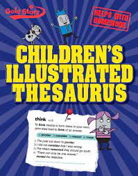 Maybe you would like to learn more about one of these? Children S Illustrated Thesaurus Parragon Books Gold Stars 9781407555218 Amazon Com Books