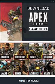 Download And Play Apex Legends Game On Pc In 2020 Legend Games Legend Battle Royale Game