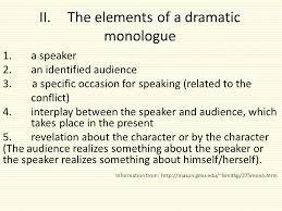 Maybe you would like to learn more about one of these? Dramatic Monologue Read Example Together What Do You Notice How Would You Describe A Dramatic Monologue Ppt Download