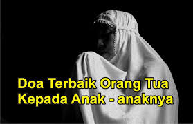 Doa nabi ibrahim application nabi ibrahim set prayer can diamalkan. Doa Orang Tua Agar Anak Menjadi Sholeh Sholehah