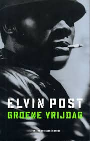 Boekverslag Nederlands Groene vrijdag door Elvin Post (5e klas vwo)