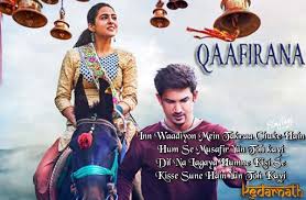 Qaafirana Lyrics Kedarnath Movie Song Sushant Singh Sara Ali Latest Bollywood Songs Movie Songs Bollywood Songs
