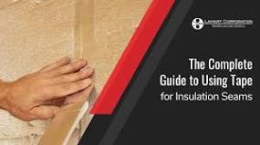 The Complete Guide to Using Tape for Insulation Seams | Lamart