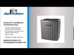 Fai qui la tua domanda. Amana Air Conditioner Troubleshooting Youtube