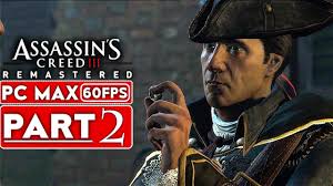 Assassin's creed 3 remastered (ac3 remastered) gameplay walkthrough part 1 includes a review and campaign main mission 1 for ps4 pro, xbox one x, nintendo switch and pc. Assassin S Creed 3 Remastered Gameplay Walkthrough Part 1 1080p Hd 60fps Pc Max No Commentary Youtube