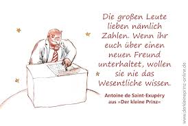 Zitat Die Grossen Leute Lieben Namlich Zahlen Antoine De Saint Exupery Der Kleine Prinz Online