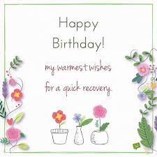 We did not find results for: Happy Birthday And Get Well Soon Wishes