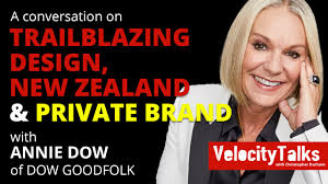 Trailblazing Design, New Zealand & Private Brand: Annie Dow of Dow Goodfolk 