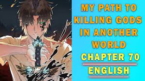 My Path to Killing Gods in Another World Chapter 70 English - YouTube