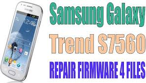 Samsung Galaxy Trend S7560 Repair Firmware 4 Files Samsung Galaxy Firmware Samsung