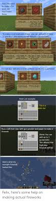 When crafting firework rockets in minecraft, you need a firework star as one of the ingredients. First You Need To Make A Fire Work Star You Ll Need These Any Type Of Dye You Can Use More Than One To Have Multi Color Gunpouder Minecraft 1143 To Make A Cool