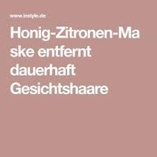 Mit Dieser Einfachen Diy Maske Wirst Du Lastige Gesichtsharchen Los Fur Immer In 2020 Mit Bildern Honig Zitrone Diy Masken Enthaaren