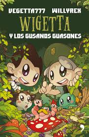 En booknet están todos los géneros populares: 1 Wigetta Vegetta777 Y Willyrex Planeta De Libros