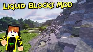 If you love cool minecraft texture packs and also setting your pc on fire, then please bear witness to this mod that turns your flat, . Liquid Blocks Mod 1 16 5 1 12 2 Need To Fill Spots Fast 9minecraft Net