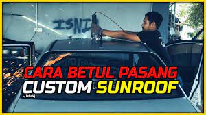 Maybe you would like to learn more about one of these? Pasang Sunroof Kereta Di Carroof Motorsport Youtube