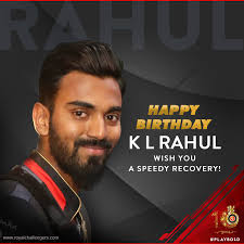 Wishing You A Happy Birthday Kl Rahul Royal Challengers Bangalore Facebook Rahul does need to work a tad more on his.