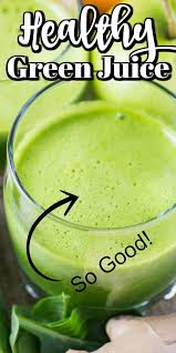 Juices are a great source of minerals and vitamins. Healthy Green Juice In 2020 Green Juice Recipes Easy Green Juice Recipe Juicing Recipes
