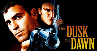 From Dusk lile Till Dawn