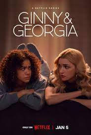 Ginny and Georgia” Season 2 disappoints viewers 