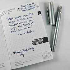 Most People Enjoy The Sight Of Their Own Handwriting As They Enjoy The Smell Of Their Own Farts W H Auden Nationalhan In 2020 Fountain Pen Ink Handwriting Day
