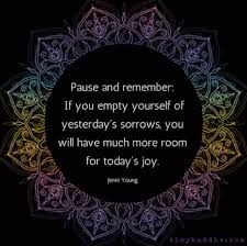 Make Room For Today S Joy Inspiring Yoga Quotes Last Yogi Standing Words Inspirational Words Quotes